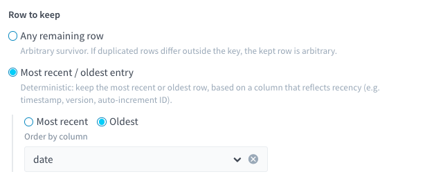 Choose the row to keep — Deduplicate action survivor